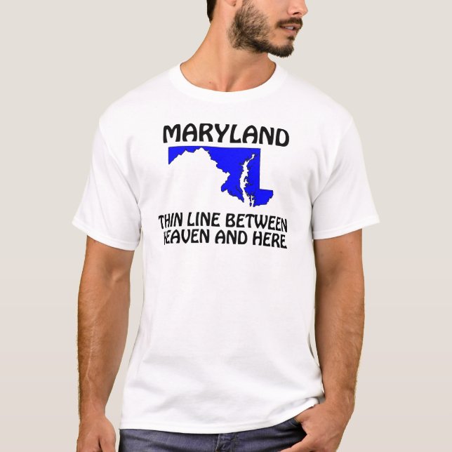 Maryland - tunn linje mellan himlen och hit t-shirt (Framsida)