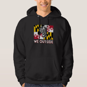 Maryland Zebra Dmv Zebra Pg County Zebra We Outsid Hoodie