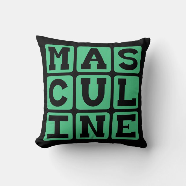 Masculine, Manliness Kudde (Framsida)
