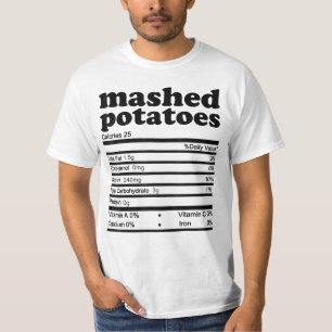 Mash Potatoe Nutrition Facts 2021 Thanksgiving N T Shirt