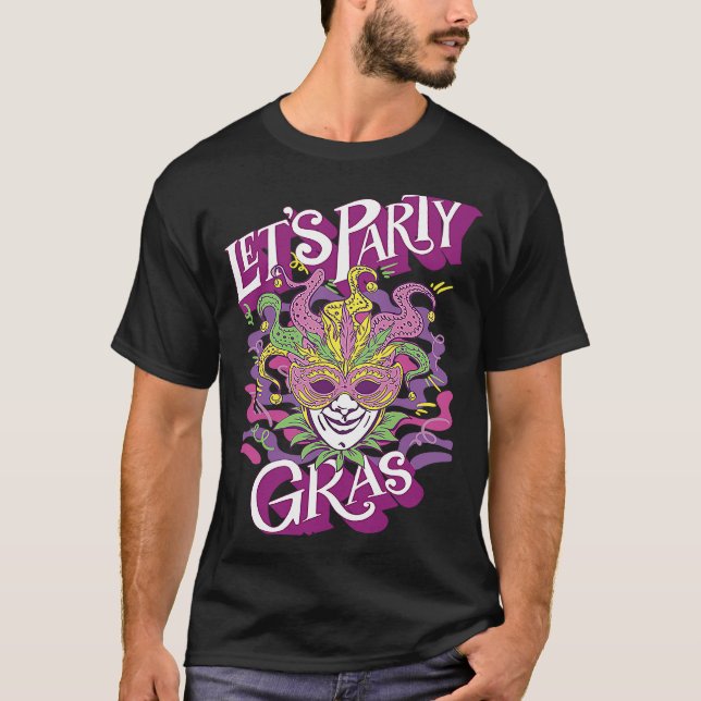 Mask Mardi Gras Let's Party Parade Shenanigans Car T Shirt (Framsida)