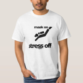 Mask vid Stressa av Tee, dykardiver T Shirt