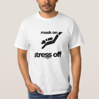 Mask vid Stressa av Tee, dykardiver T Shirt