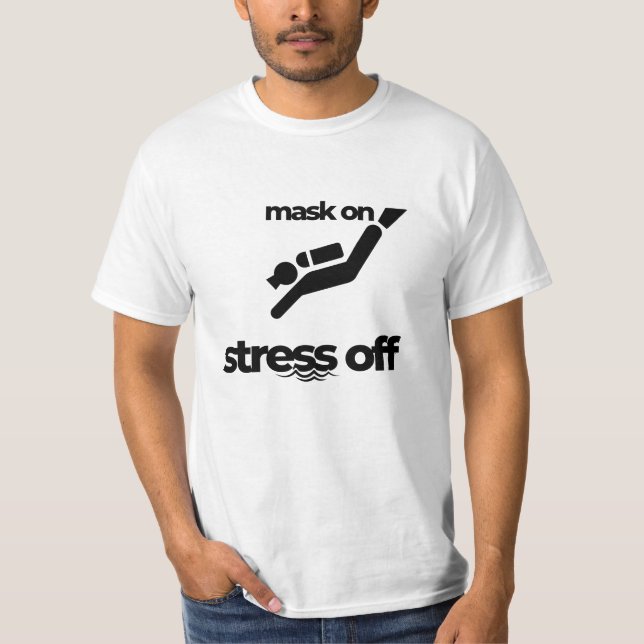Mask vid Stressa av Tee, dykardiver T Shirt (Framsida)