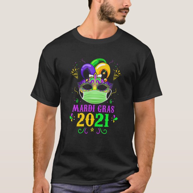 Mask with Ansikte Mask Mardi Gras 2021 Quarantine  T Shirt (Framsida)