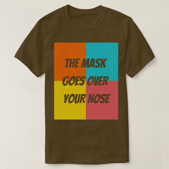 masken går över näsan t shirt (Design framsida)