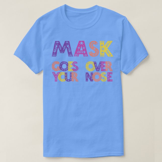masken går över näsan t shirt (Design framsida)