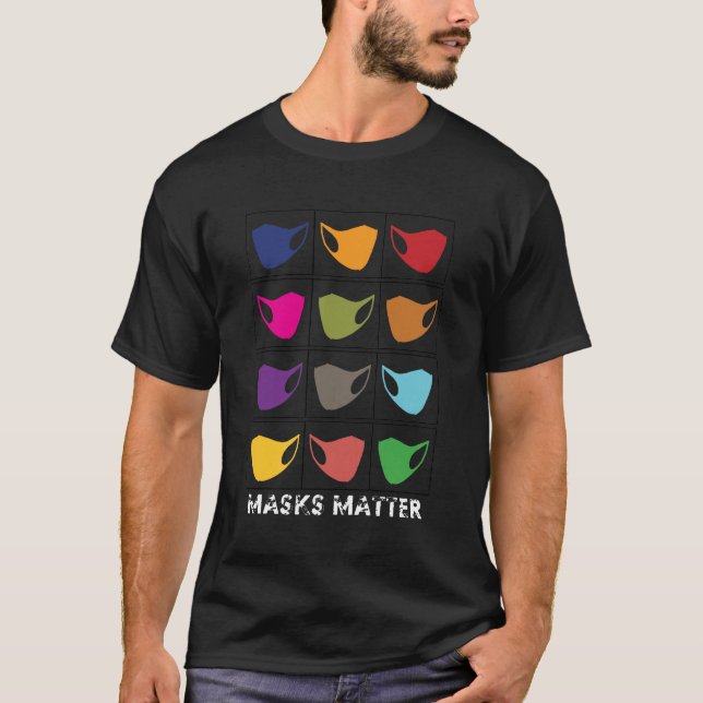 Masker Är Viktiga T Shirt (Framsida)