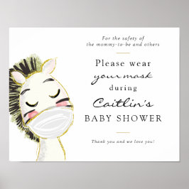 Masker som krävs Baby Zebra Shower-signatur Poster