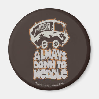 Maskin "Alltid ner till Meddle" Magnet