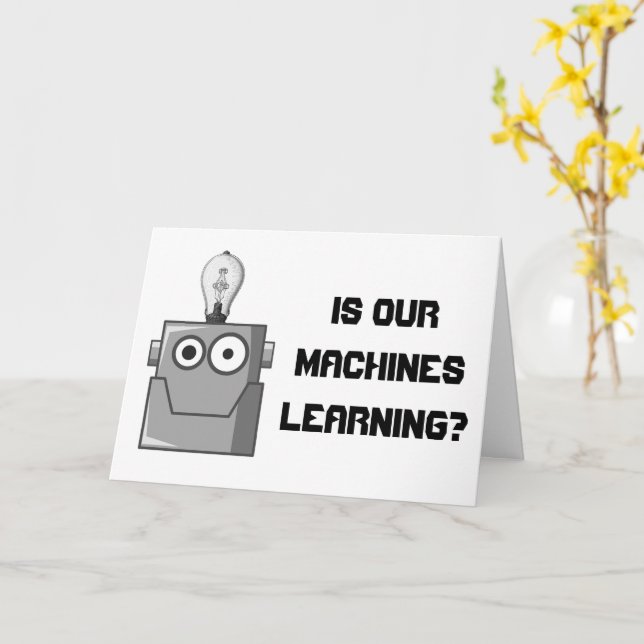 Maskin Learning Technology Humor Kort (Gul blomma)