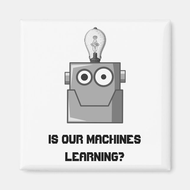 Maskin Learning Technology Humor Magnet (Framsidan)