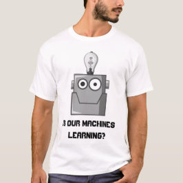 Maskin Learning Technology Humor T Shirt