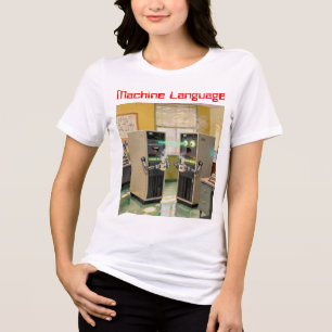 “Maskinspråk” - Humoristisk teknologi         T Shirt