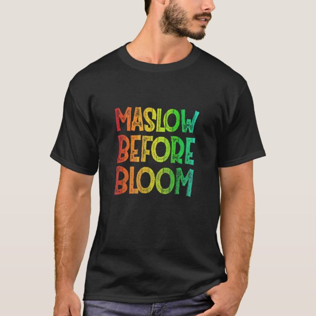 Maslow Before Blooms Special Education SPED School T Shirt (Framsida)