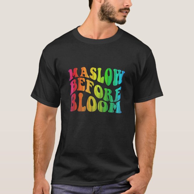 Maslow Before Blooms Special Education SPED School T Shirt (Framsida)