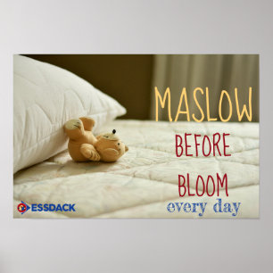 Maslow Före Bloom Poster