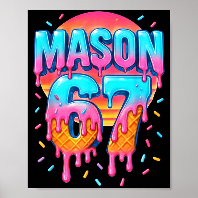 Mason 67 Costume Ice Cream Baseball Drip 6 7 Meme  Poster (Framsidan)