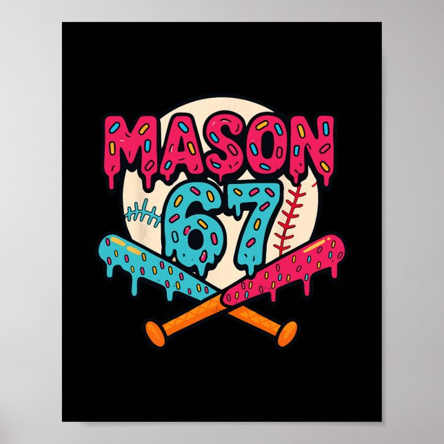 Mason 67 Funny Ice Cream Drip Sell Meme Graphics 1 Poster (Framsidan)