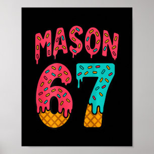 Mason 67 Glass Strimma Söt Meme Sex Sju (på Ck) Poster