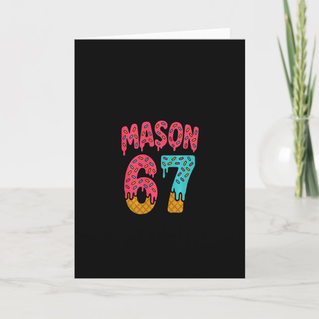 Mason 67 Ice Cream Meme Funny Six Seven (on Ck) Pu Kort (Framsida)