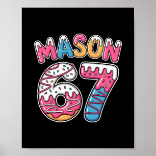 Mason 67 Meme älskar Glass Drip Sport Sex Sju Poster