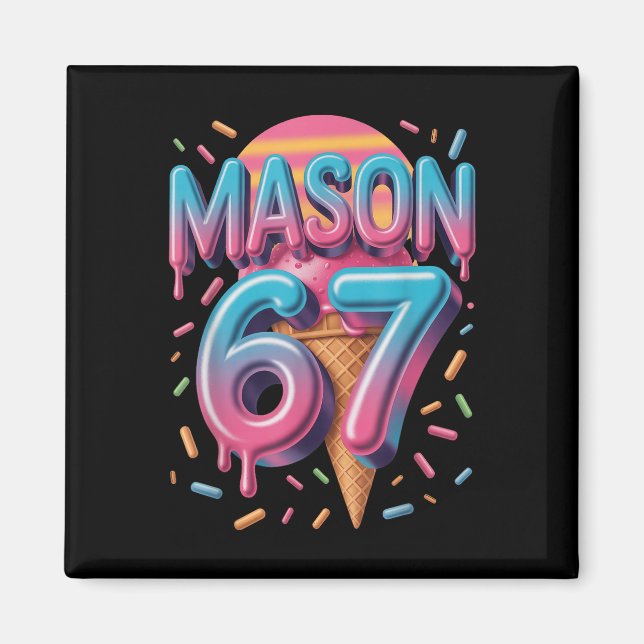 Mason 67 Meme Ice Cream Bysebyll Drip _1  Magnet (Framsidan)