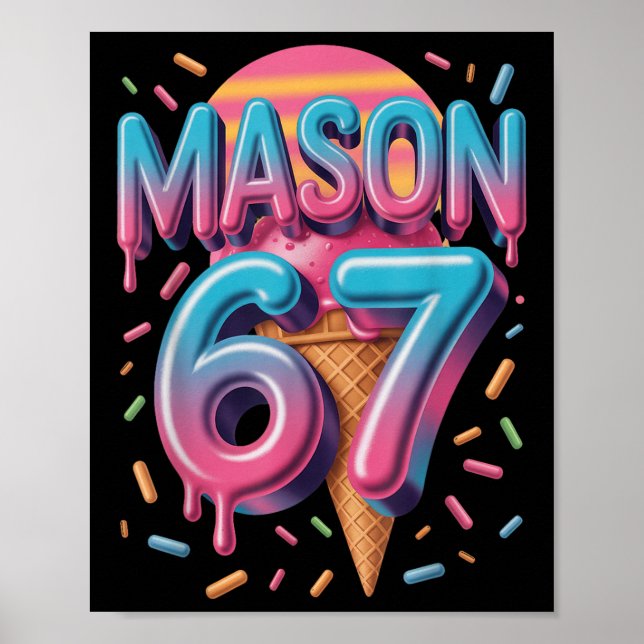 Mason 67 Meme Ice Cream Bysebyll Drip _1  Poster (Framsidan)