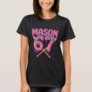 Mason 67 Rolig Glass Dripp Bysebyll Meme T Shirt