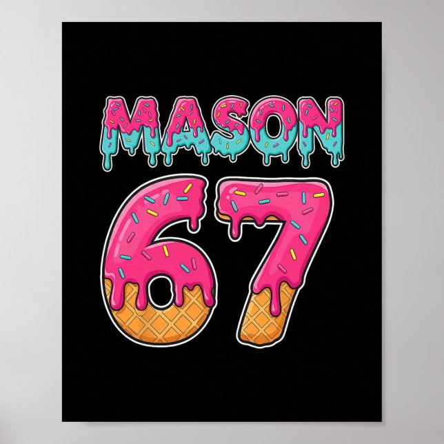 Mason 67 Rolig Glass Six Seven Meme Män Kvinnor  Poster (Framsidan)