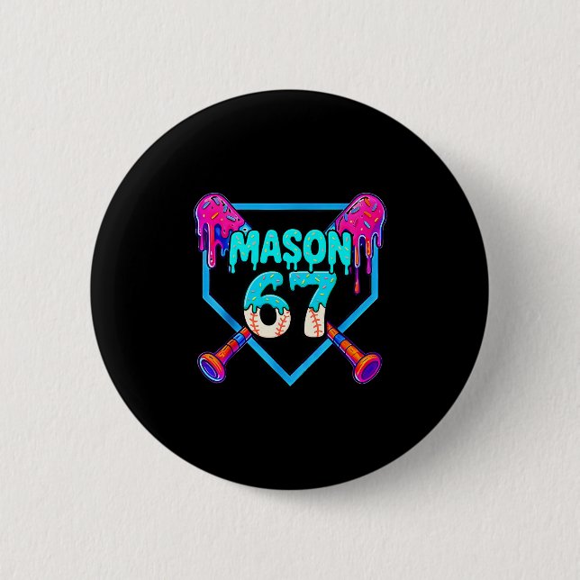 Mason 67 Roligt Istapp Dripp Sälj Meme Design  Knapp (Framsida)