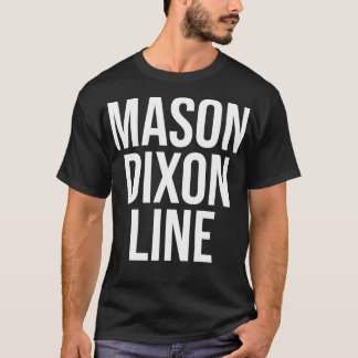 MasonDixon-rad 1 T Shirt
