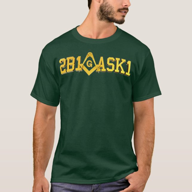 Masonic 2B1ASK1 Square och Compass Freemason T Shirt (Framsida)