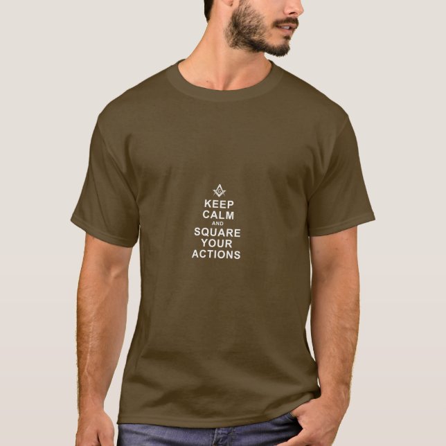 Masonisk Behålla, Lugn och kvadratiska åtgärder T Shirt (Framsida)