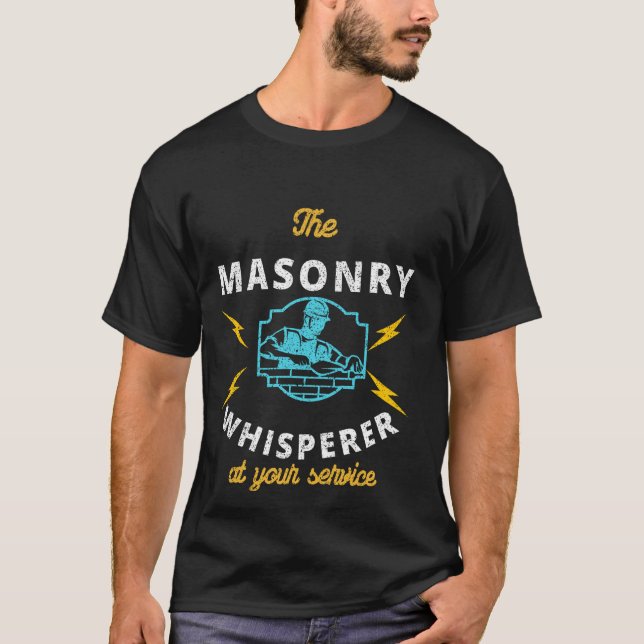 Masonry Whisperer på din tjänst T Shirt (Framsida)