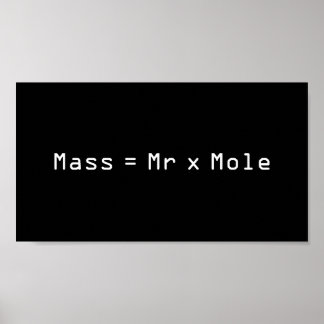 Massa =X Mole Poster