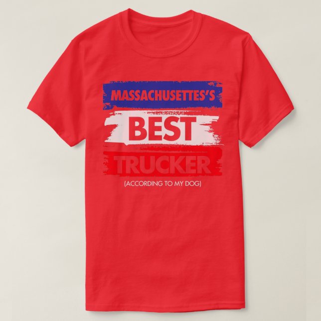 Massachusettess Best Trucker enligt min Hund T Shirt (Design framsida)