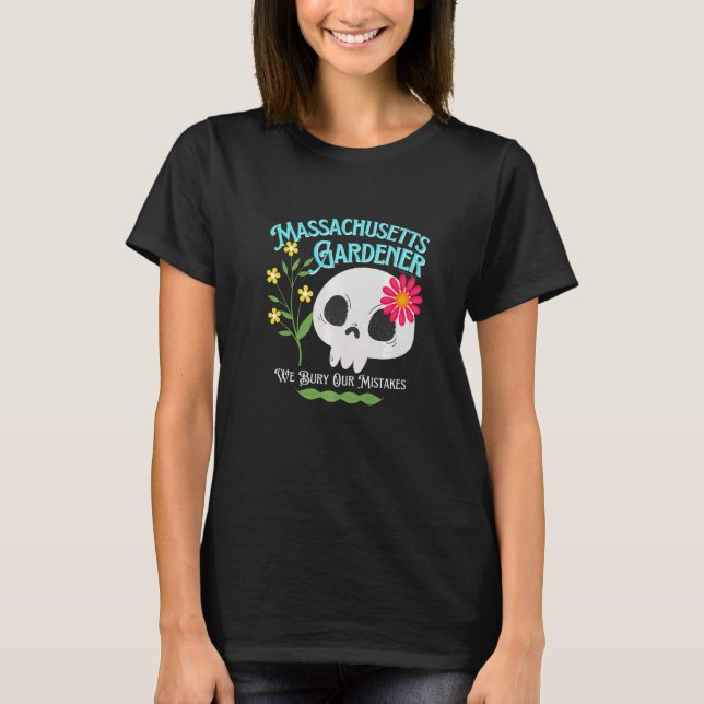 Massachusetts Ma State Rebellious Gardener Cute Sk T Shirt (Framsida)