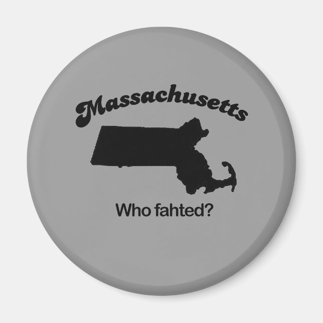 Massachusetts Motto - Vem har trott? Magnet (Framsidan)