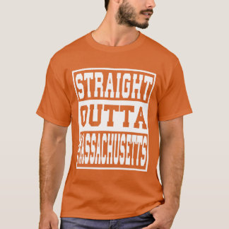 Massachusetts Straight outta Massachusetts Ideas g T Shirt