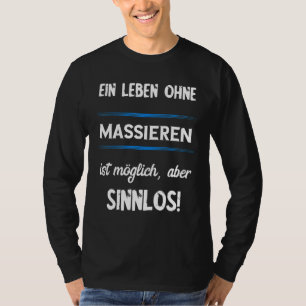 Massage Massage Massager Physios Physioterapi S T Shirt