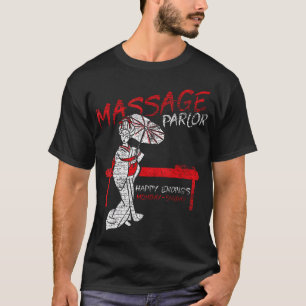 Massage Parlor Lycklig Ending Thai Girl Pattaya Th T Shirt