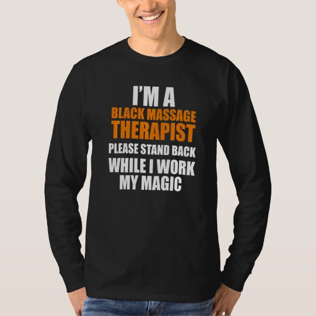 Massage Therapist Hälsa behandling 17 T Shirt (Framsida)