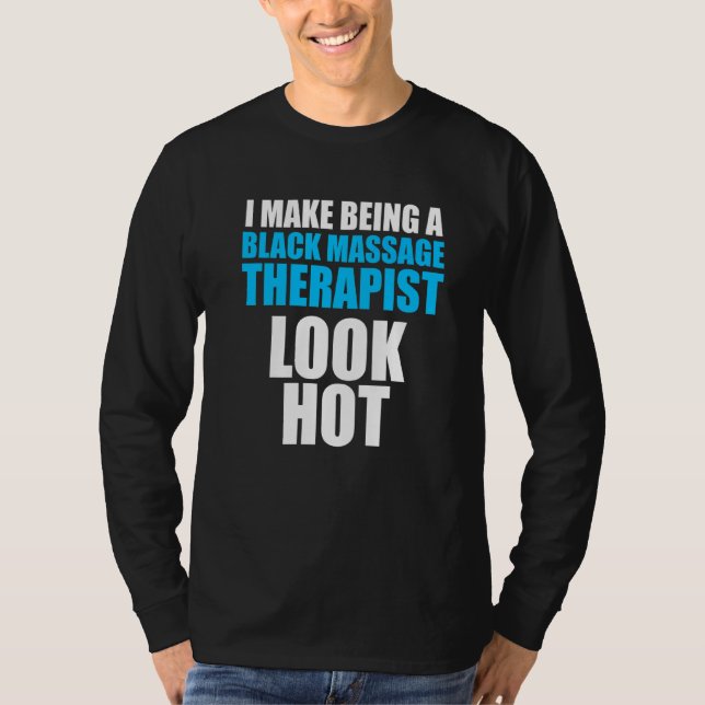 Massage Therapist Hälsa terapi 1 T Shirt (Framsida)
