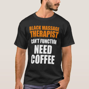 Massage Therapist Hälsa Therapy 11 T Shirt