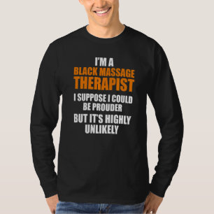 Massage Therapist Hälsa Therapy 13 T Shirt
