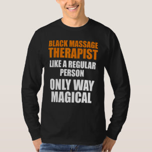 Massage Therapist Hälsa Therapy 15 T Shirt