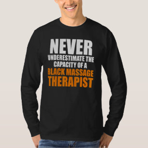 Massage Therapist Hälsa Therapy 21 T Shirt