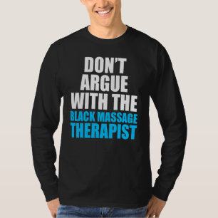 Massage Therapist Hälsa Therapy 23 T Shirt