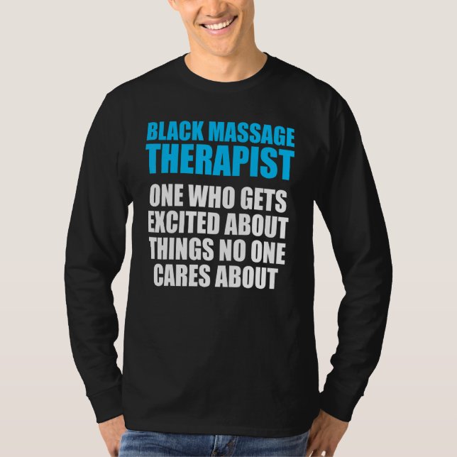Massage Therapist Hälsa Therapy 25 T Shirt (Framsida)